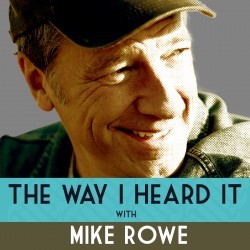 Mike-Rowe-Podcast-The-Way-I-Heard-It-IMG